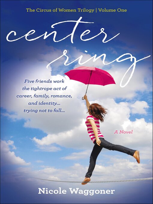 Title details for Center Ring by Nicole Waggoner - Available